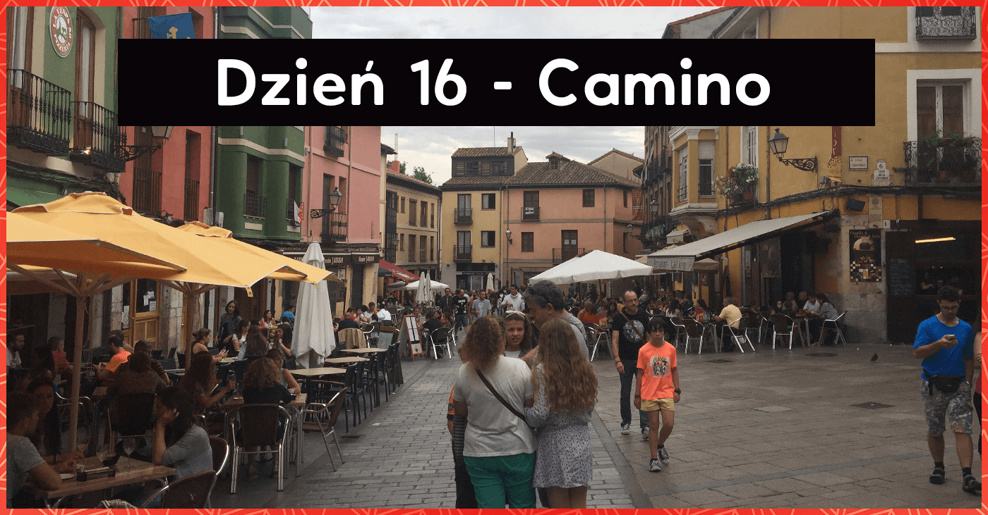 Dzień 16 – Camino de Santiago