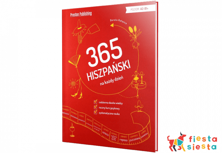 Hiszpański 365 na każdy dzień - Fiesta Siesta - nauka hiszpańskiego