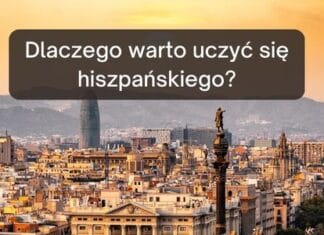 dlaczego warto uczyc sie hiszpanskiego